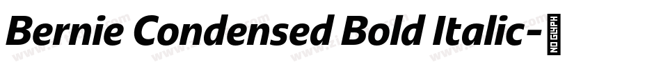 Bernie Condensed Bold Italic字体转换